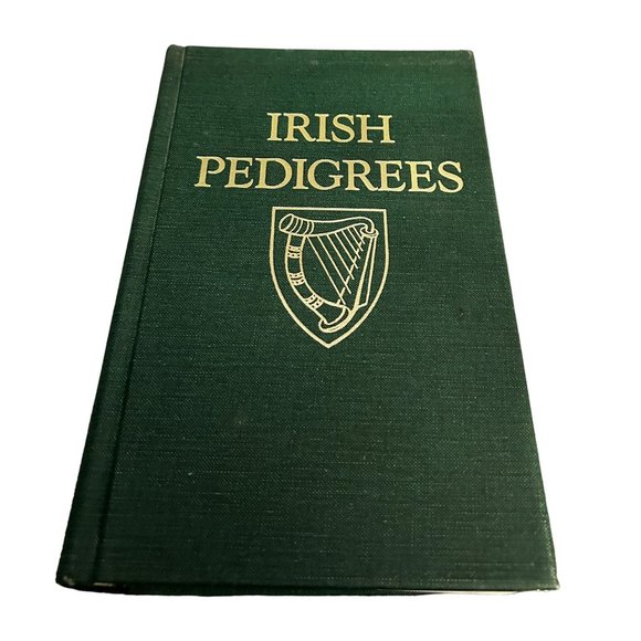 IRISH PEDIGREES “The Origin and Stem of the Irish Nation” Hardcover Book *VOL 1* - Picture 2 of 6